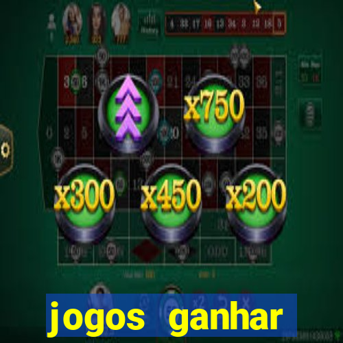 jogos ganhar dinheiro de verdade