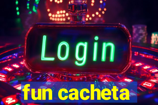 fun cacheta