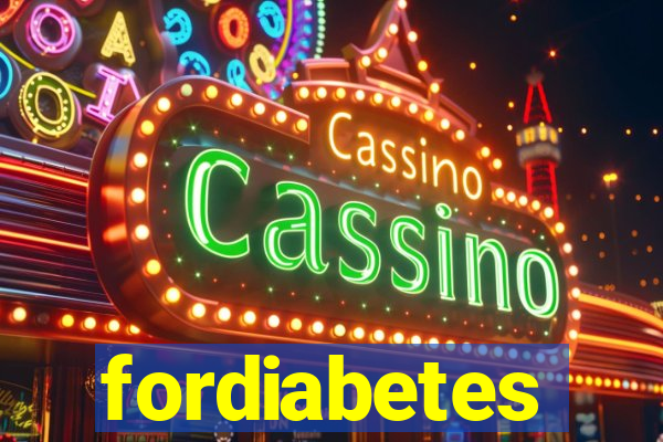 fordiabetes