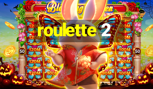 roulette 2