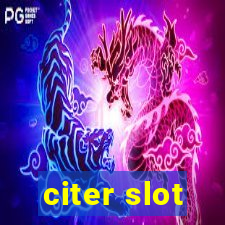 citer slot