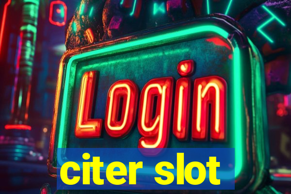 citer slot