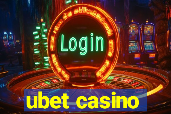 ubet casino