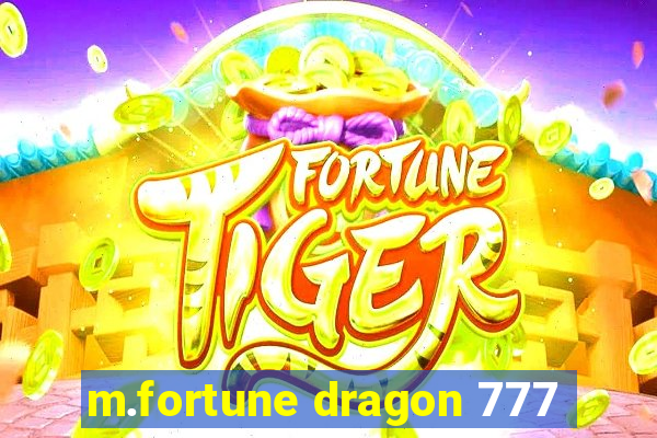 m.fortune dragon 777