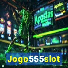 Jogo555slot