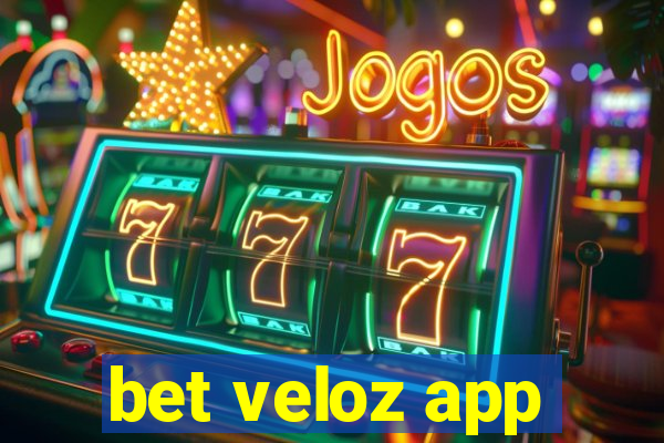 bet veloz app