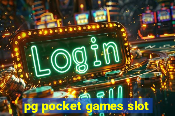 pg pocket games slot