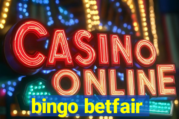 bingo betfair