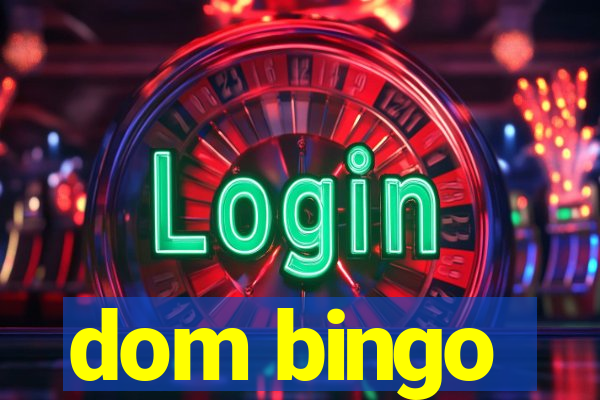 dom bingo