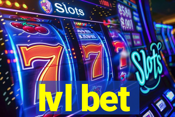 lvl bet