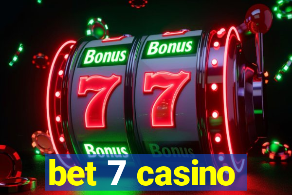 bet 7 casino