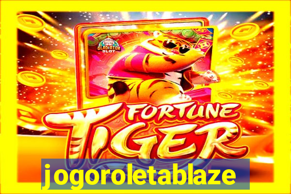 jogoroletablaze