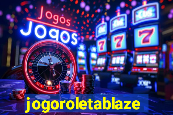 jogoroletablaze