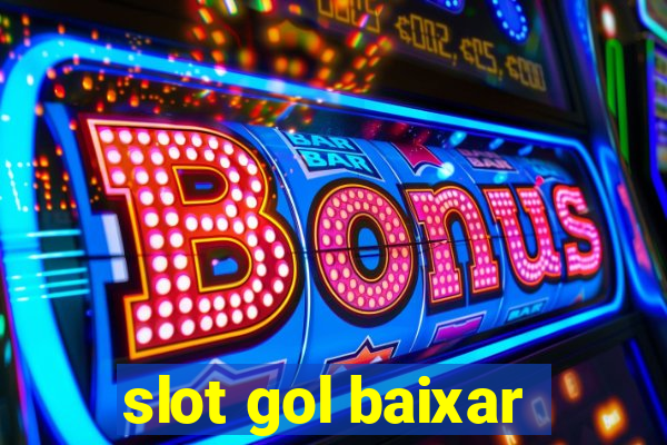 slot gol baixar