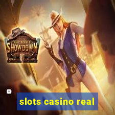 slots casino real