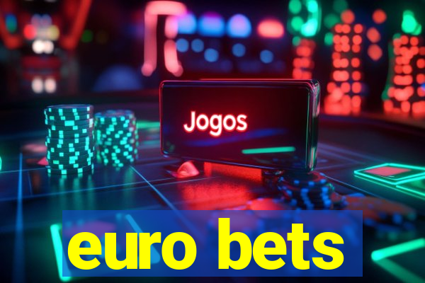 euro bets