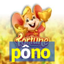 pôno