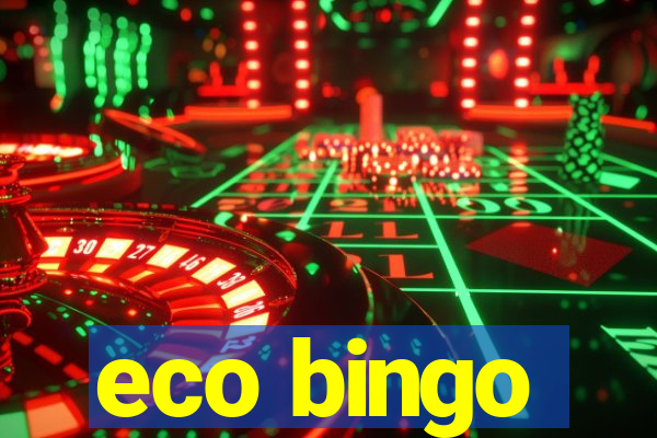 eco bingo