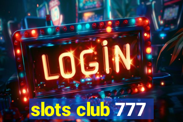 slots club 777