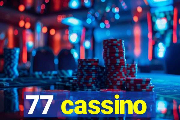 77 cassino