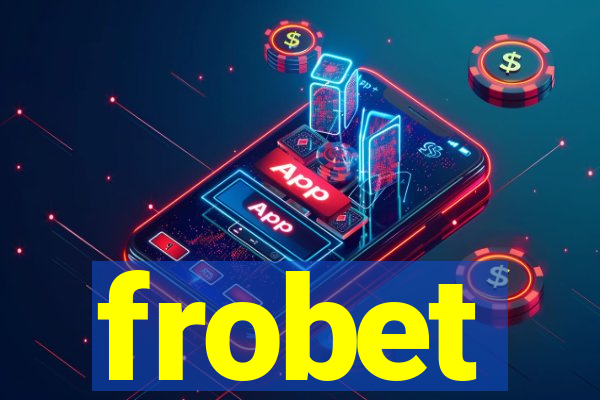 frobet