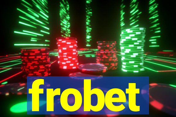 frobet