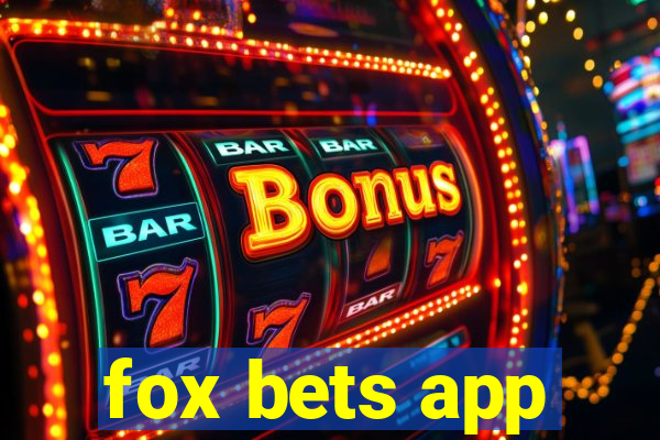 fox bets app