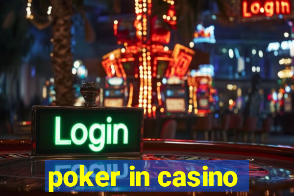 poker in casino