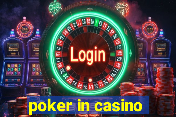 poker in casino