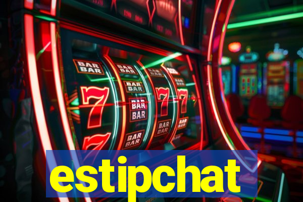 estipchat