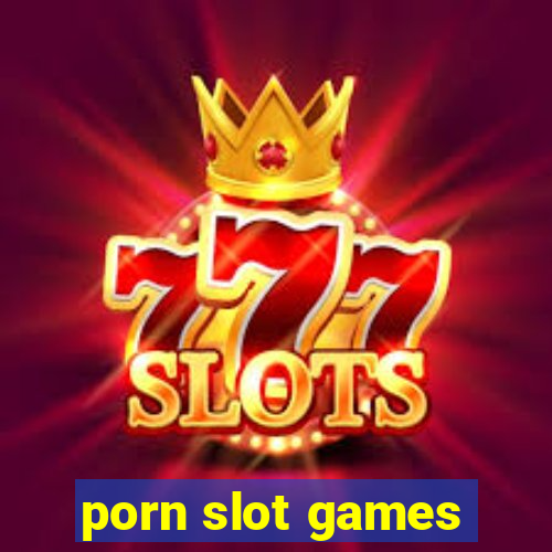 porn slot games