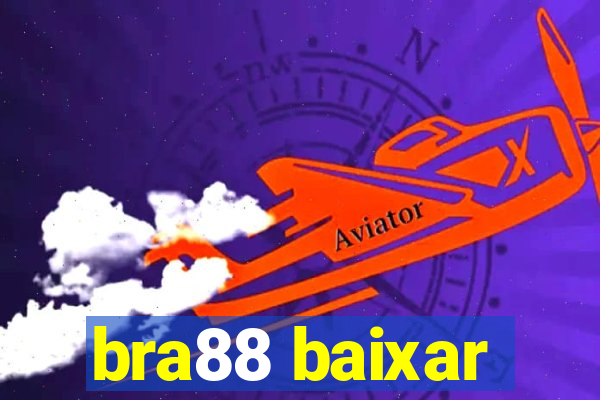 bra88 baixar