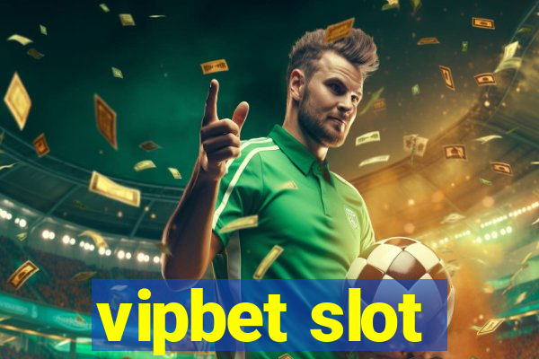 vipbet slot