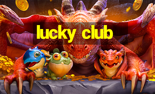 lucky club