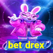 bet drex