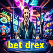 bet drex