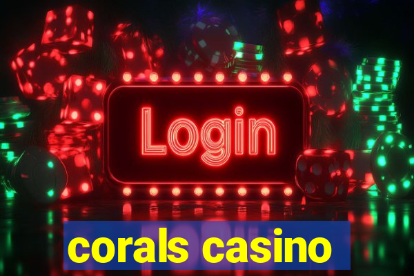 corals casino