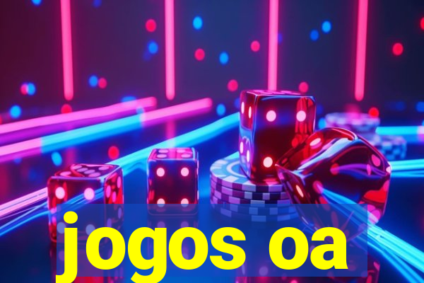 jogos oa