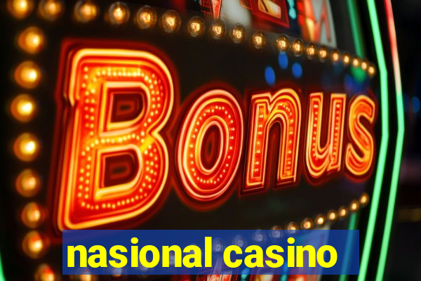 nasional casino