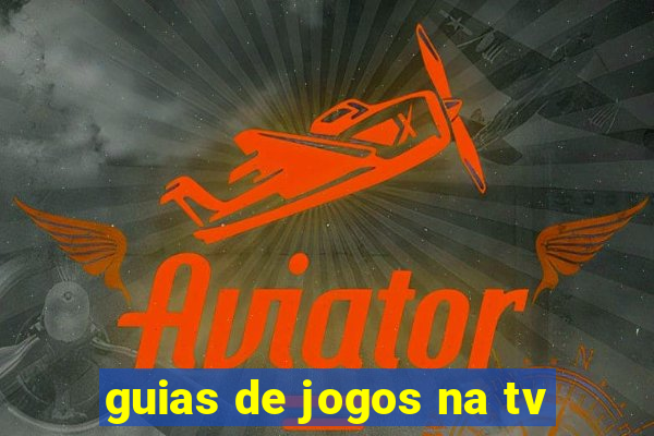 guias de jogos na tv