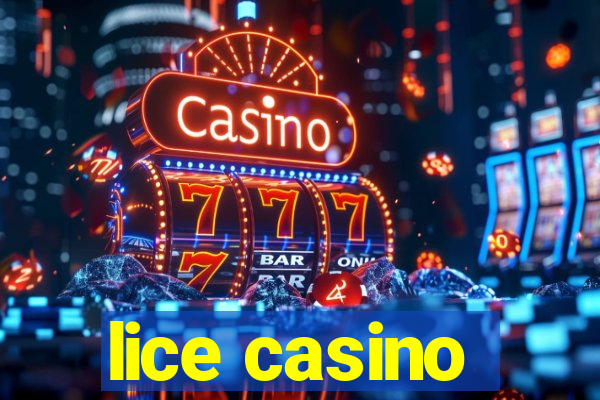 lice casino