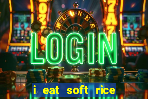 i eat soft rice in another world cap 1 pt br