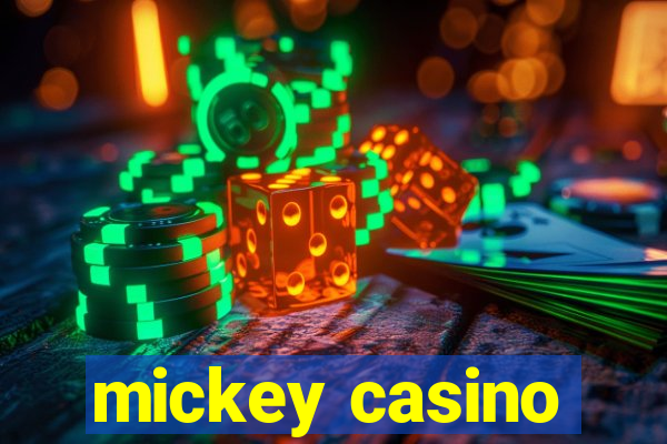 mickey casino