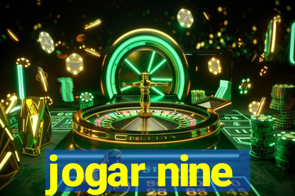 jogar nine