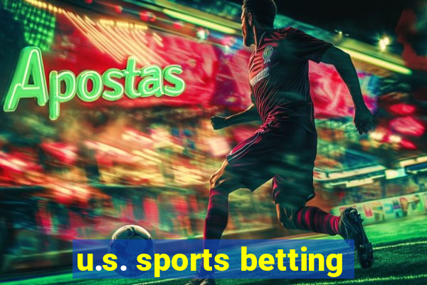 u.s. sports betting