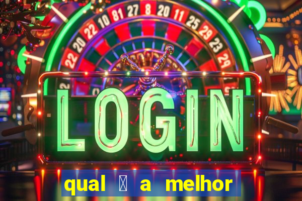 qual 茅 a melhor plataforma de jogo para ganhar dinheiro