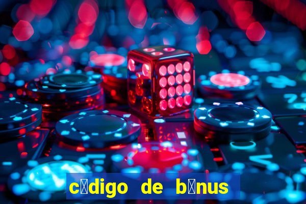 c贸digo de b么nus pixbet dep贸sito