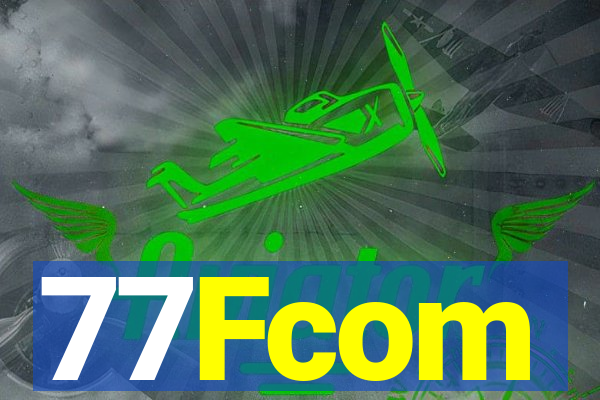 77Fcom