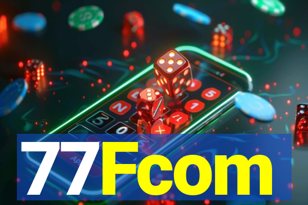 77Fcom