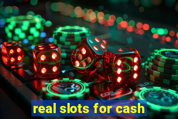 real slots for cash